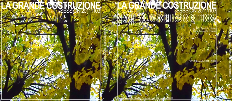 n022 la grande costruzione: session 20111103 2011 n022 la grande costruzione: session 20111103 2011
